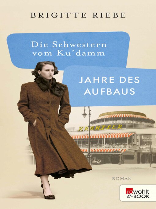 Title details for Die Schwestern vom Ku'damm by Brigitte Riebe - Available